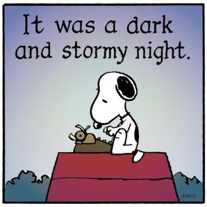 IT WAS A DARK AND STORMY NIGHT